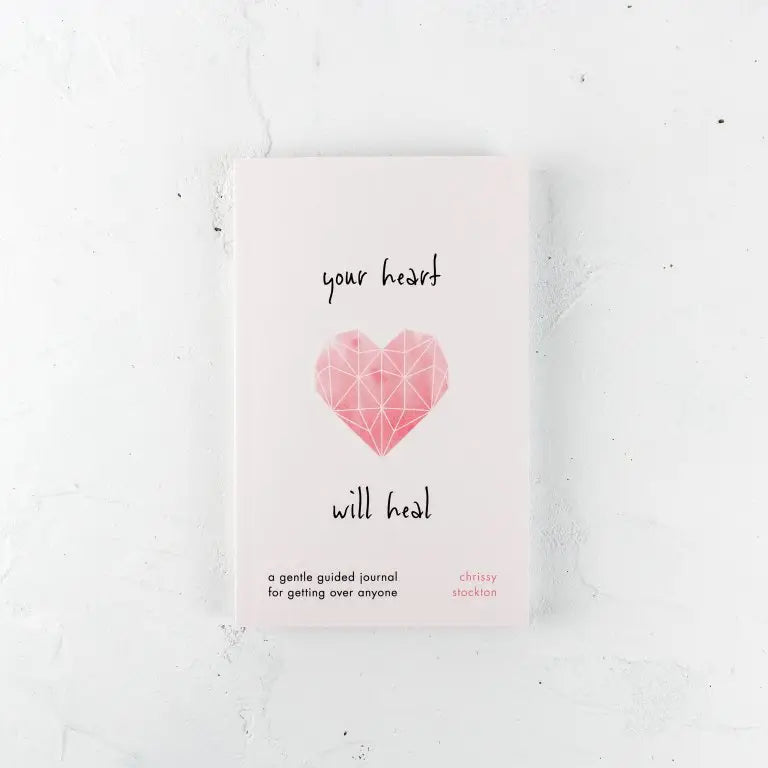 Your Heart Will Heal